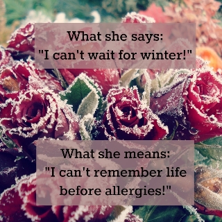 Harder life before allergies Harder life before allergies